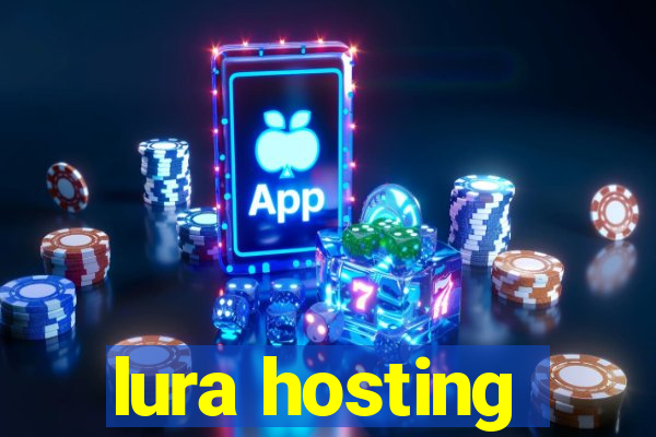 lura hosting